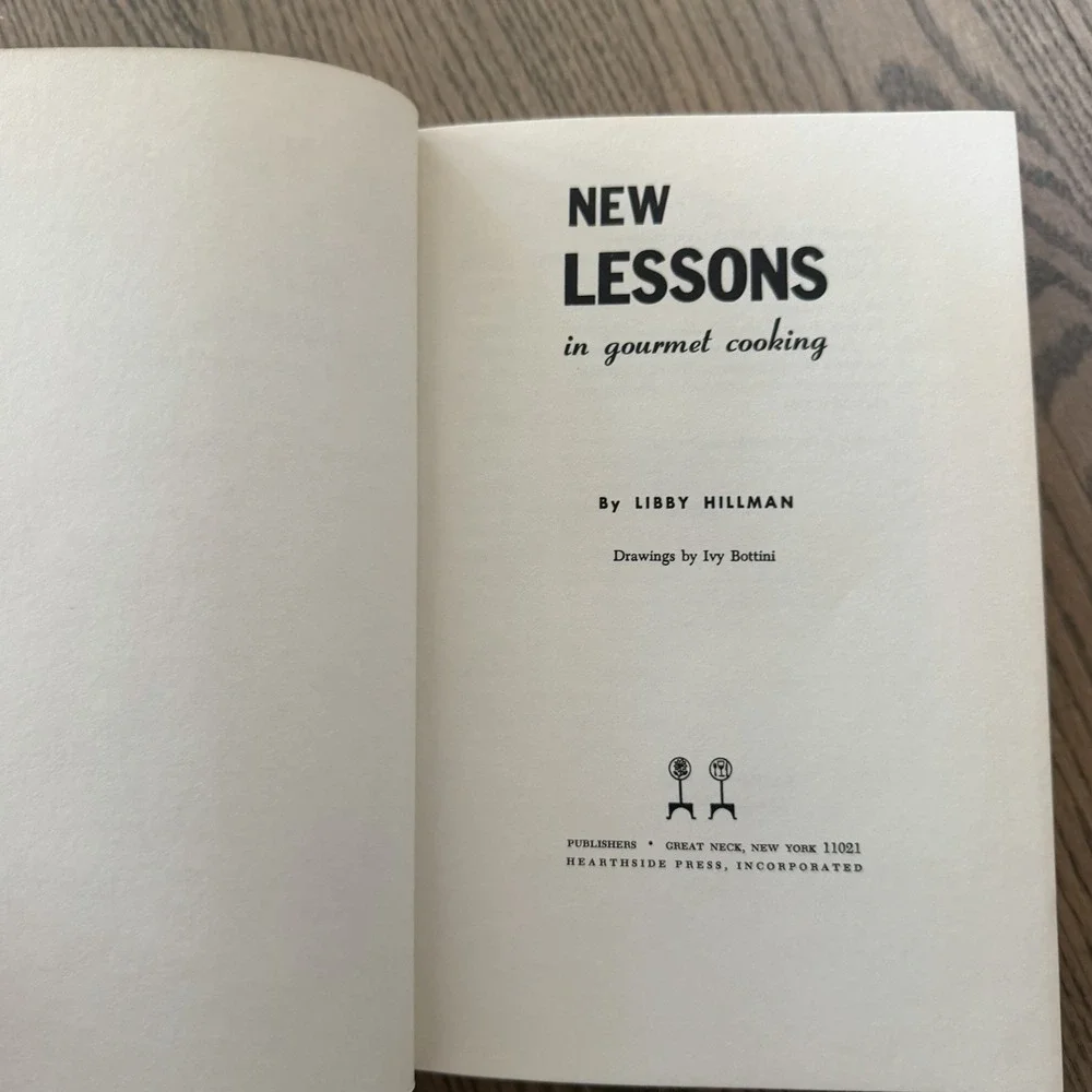 NewLessons in Gourmet Cooking by Libby Hillman 1971. HCDJ. Vintage Cookbook Rare